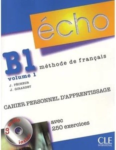 Echo B1 volume 1 Cahier personnel d'apprentissage with CD-Audio & Corriges