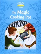 Classic Tales 1: The Magic Cooking Pot