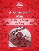 Classic Tales 2: The Gingerbread Man Activity Book and Play