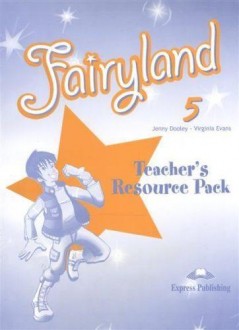 Fairyland 5 Teachers Resource Pack