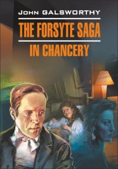 The Forsyte Saga: in Chancery