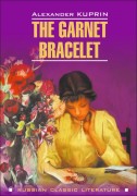 The Garnet Bracelet and other stories