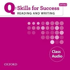 Q Skills for Success Intro Reading and Writing Class CD