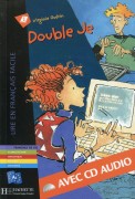 Lire en Francais Facile A1: Double Je avec CD Audio