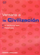 Ventana a la Civilizacion: tradiciones y fiestas (con CD audio)