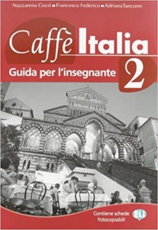 Caffe Italia 2 Guida per l'insegnante