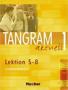 Tangram aktuell 1 Lektion 5-8 Lehrerhandbuch
