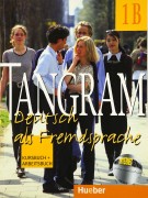 Tangram 1B. Kursbuch und Arbeitsbuch