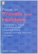 Focus on Travels and Holidays with CD