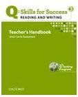 Q Skills for success 3 Reading and Writing Teachers Handbook with Testing Program CD-ROM