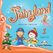 Fairyland 1 Pupils Audio CD