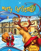 Storytime Readers 1: Merry Christmas Teachers Edition