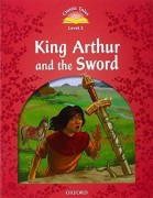 Classic Tales 2: King Arthur and the Sword