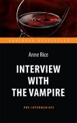Интервью с вампиром (Interview with the Vampire). Pre-Intermediate