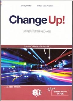 Change Up! Upper-Intermediate Student's Book and Workbook with CDs
