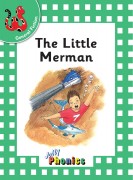Jolly Readers General Fiction Level 3: The Little Merman