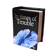 In Troubled Times…