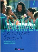 Tangram Zertificat Deutsch Kursbuch und Arbeitsbuch