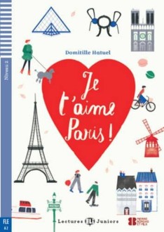 ELI Lectures Juniors A2: Je t'aime, Paris!