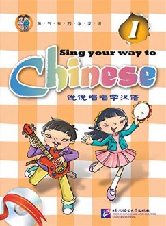 Sing Your Way to Chinese 1 - Book&CD|     -  1